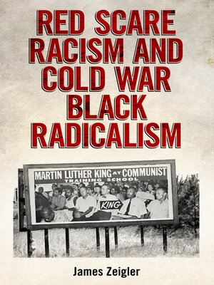 cover image of Red Scare Racism and Cold War Black Radicalism